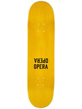 Opera “Transition” Symmetrical 8.25” & 8.5” Skateboard Deck